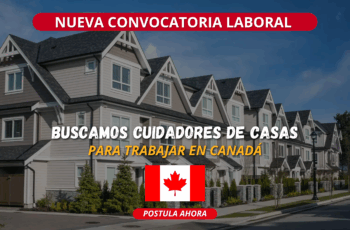 Empleo Disponible – Cuidado de Casas en Canadá