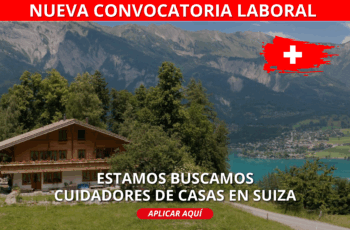 Oportunidad de Empleo – Cuidado de Casas en Suiza