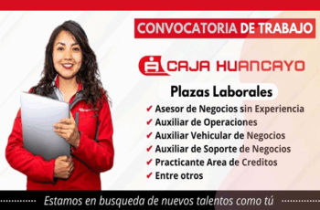Únete a Caja Huancayo: oportunidades laborales disponibles en todo el país