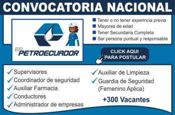 Petroecuador abre convocatoria nacional para nuevos talentos en sus diferentes áreas operativas y administrativas