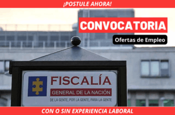 Trabajos en la Fiscalía General de la Nación, nuevas vacantes